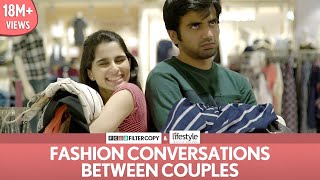 FilterCopy  Fashion Conversations Between Couples  Ft Aisha Ahmed and Ayush Mehra [upl. by Pomcroy]