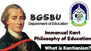 Immanuel Kant philosophy of Education l Kantianism [upl. by Nojed928]