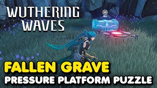 Wuthering Waves  Fallen Grave Pressure Platform Puzzle Solution [upl. by Thierry324]