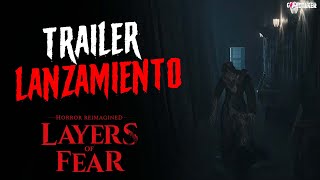 LAYERS OF FEAR TRAILER DE LANZAMIENTO en ESPAÑOL [upl. by Reisinger]