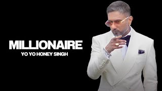 MILLIONAIRE  Lyrics with English Translation YoYoHoneySingh  Glory  New Punjabi Song 2024 [upl. by Esyahc206]