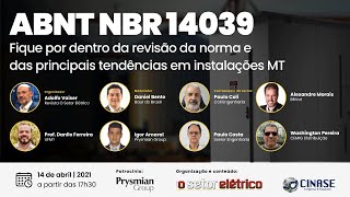 ABNT NBR 14039 Revisão da norma e tendências em instalações MT [upl. by Zeiler]