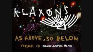 Klaxons  As Above so Below French Language Version [upl. by Egief]