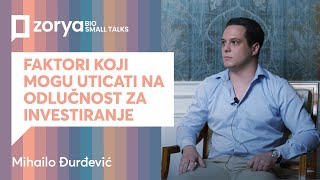 Faktori koji mogu uticati na odlučnost za investiranje  ZoryaBio Talks [upl. by Hackett155]