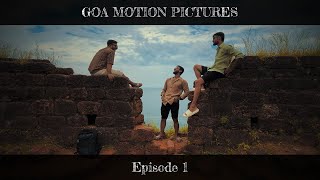 Goa Motion Pictures  Episode 1 [upl. by Atsylak]