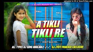 A Tikli Tikli Re  এ টিকলি টিকলি রে  Kundan Kumar  Kanika Karmakar  New Purulia Dj Song [upl. by Mcclenon257]