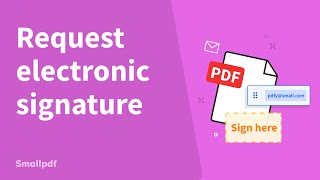 How to Send a PDF for Signature with Smallpdf [upl. by Salisbarry766]