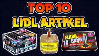 TOP 10 BESTE LIDL FEUERWERKSARTIKEL  Silvester2k [upl. by Isyak]