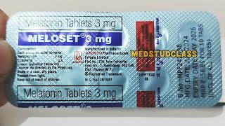 melatonin tablet Meloset 3 uses side effects complications [upl. by Afira]