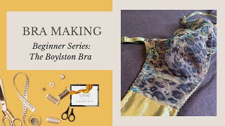 DIY Beginner Bra Making  Boylston Bra [upl. by Bouley22]