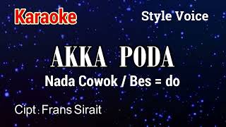 Karaoke  Akka Poda Nada Cowok [upl. by Lore]