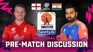 🔴 Live  CricFever  India 🆚 England  SemiFinal 02  PreMatch Discussion [upl. by Eimia]