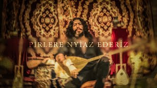 Pirlere Niyaz Ederiz  Turkish Song [upl. by Nevin516]