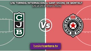 U16M JOVENTUT BADALONA vs PARTIZAN BELGRADO Torneo Internacional Sant Vicenç de Montalt 2024 [upl. by Maiga929]