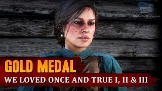 Red Dead Redemption 2  Mission 15  We Loved Once and True I II amp III Gold Medal [upl. by Haslam]