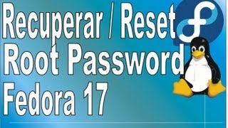 Recuperar password de root en fedora 17  Reset root password fedora 17  16 [upl. by Ainirtak21]