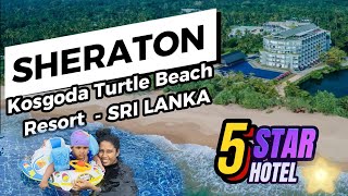 Luxurious 5Star Experience at Sheraton Kosgoda Turtle Beach Resort  SRI LANKA  Ushanis Diary [upl. by Stichter802]