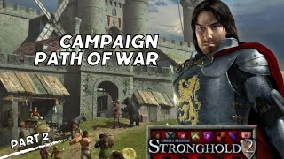 Igramo Stronghold 2  Campaign The Path of War  PART 2 [upl. by Annawak314]