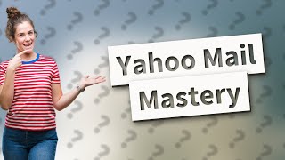 How do I manage my Yahoo mail inbox [upl. by Araic]