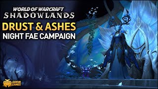 WoW Shadowlands  Night Fae Campaign Drust and Ashes [upl. by Airtemed]