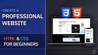 Professional Website From Scratch  HTML amp CSS For Beginners [upl. by Robinette]