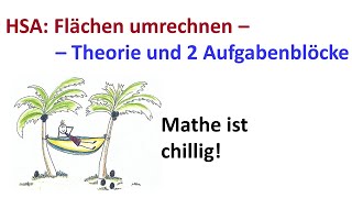 Flächen umrechnen Theorie und zwei Aufgabenblöcke [upl. by Lyndy]