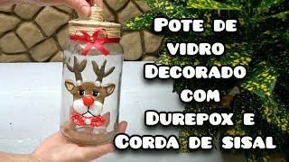 Ideia com pote de vidro  Artesanato de natal  Arte com corda de sisal [upl. by Adnahcir]