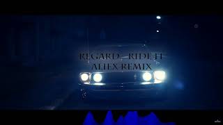 Regard  Ride It  Aliex Slap House Remix [upl. by Aicnetroh922]