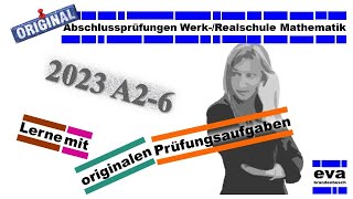 Abschlussprüfung 2023 A26  BW Realschule Mathematik [upl. by Lisetta784]