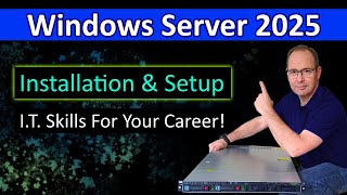 Windows Server 2025 Installation and Configuration [upl. by Enelra]