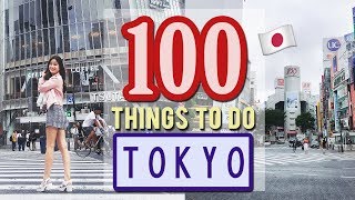 100 Things to do in TOKYO JAPAN  Japan Travel Guide [upl. by Acnaiv955]