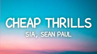 Sia  Cheap Thrills Lyrics ft Sean Paul [upl. by Esiuqcaj]