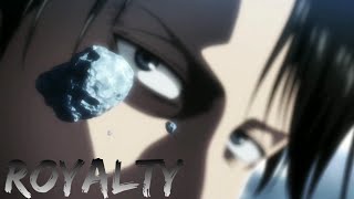 LEVI ACKERMAN  AMV    Royalty [upl. by Gaeta229]