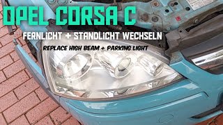 Opel Corsa C Fernlicht  Standlicht wechseln Replace High beam parking light Glühbirne Schweinwerfer [upl. by Horner]