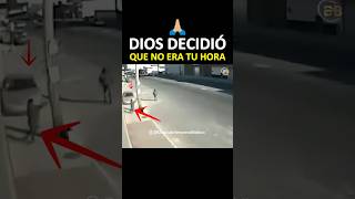 Dios Decidió que No era Tu Hora Un Milagro en la Calle [upl. by Wurster]