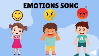 Emotions Song  Learning Emotions  Sing along [upl. by Woo]