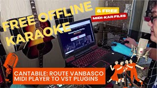 FREE OFFLINE KARAOKE via Vanbasco FREE MidiKar Files amp Route vanBasco MIDI Player to VST Plugins [upl. by Annovoj]