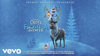 När vi är tillsammans Från quotOlofs Frostiga ÄventyrquotAudio Only [upl. by Godiva]