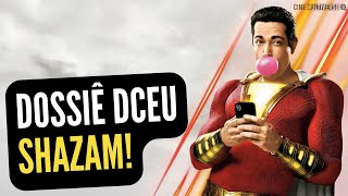 Dossiê DCEU SHAZAM 2019 [upl. by Sibeal]