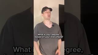 Whats your degree based on your instrument shorts [upl. by Yanel]