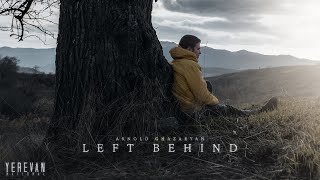 Left Behind  Short Film Karabakh [upl. by Elleimac]