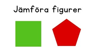 Geometri Jämföra figurer [upl. by Keraj]