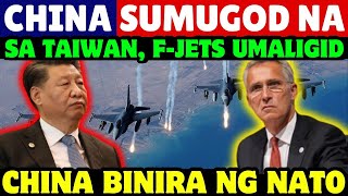 CHINA SUMUGOD NA SA TAIWAN MGA FIGHTER JETS LUMIKHA NG ALARMA HABANG BINIRA NG NATO ANG CHINA [upl. by Atiuqihs]