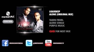 LIQUIDEEP  Alone Original Mix [upl. by Adlaremse]