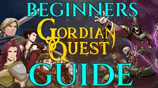 BASIC GUIDE  Gordian Quest Beginners Tutorial Tips Review [upl. by Enimaj]