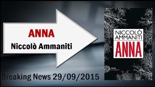 Anna  Niccolò Ammaniti [upl. by Nova799]