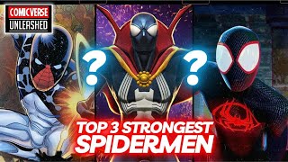 Top 3 Strongest Versions of Spiderman [upl. by Dietz]