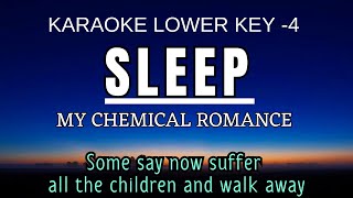 Sleep  My Chemical Romance Karaoke Lower Key Nada Rendah Pria 4 Ab Piano [upl. by Arbmat]