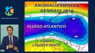 Clima Italia Gennaio 2016  11 Febbraio 2016 [upl. by Enomrej]