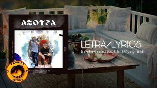 Lucradys Jandan Jay Best Julio RDJstudio  AZOTEA LetraLyrics [upl. by Oiludbo580]